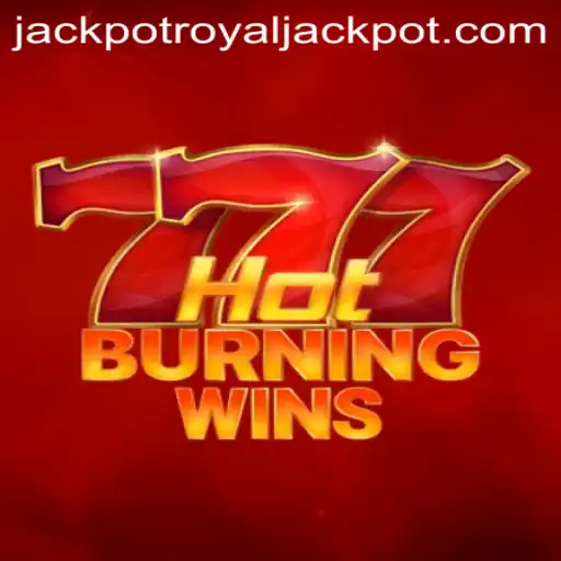 Exploring the Excitement of HotBurningWins and the RoyalJackpot